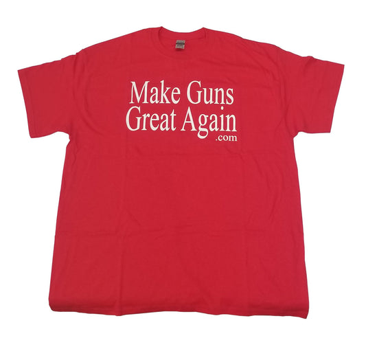 Make Guns Great Again T-Shirt